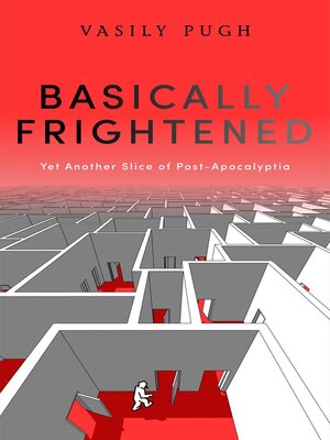 cover image of Basically Frightened